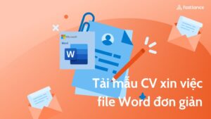 Tải mẫu CV xin việc file Word đơn giản, miễn phí, ấn tượng