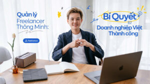 quản lý freelancer thông minh