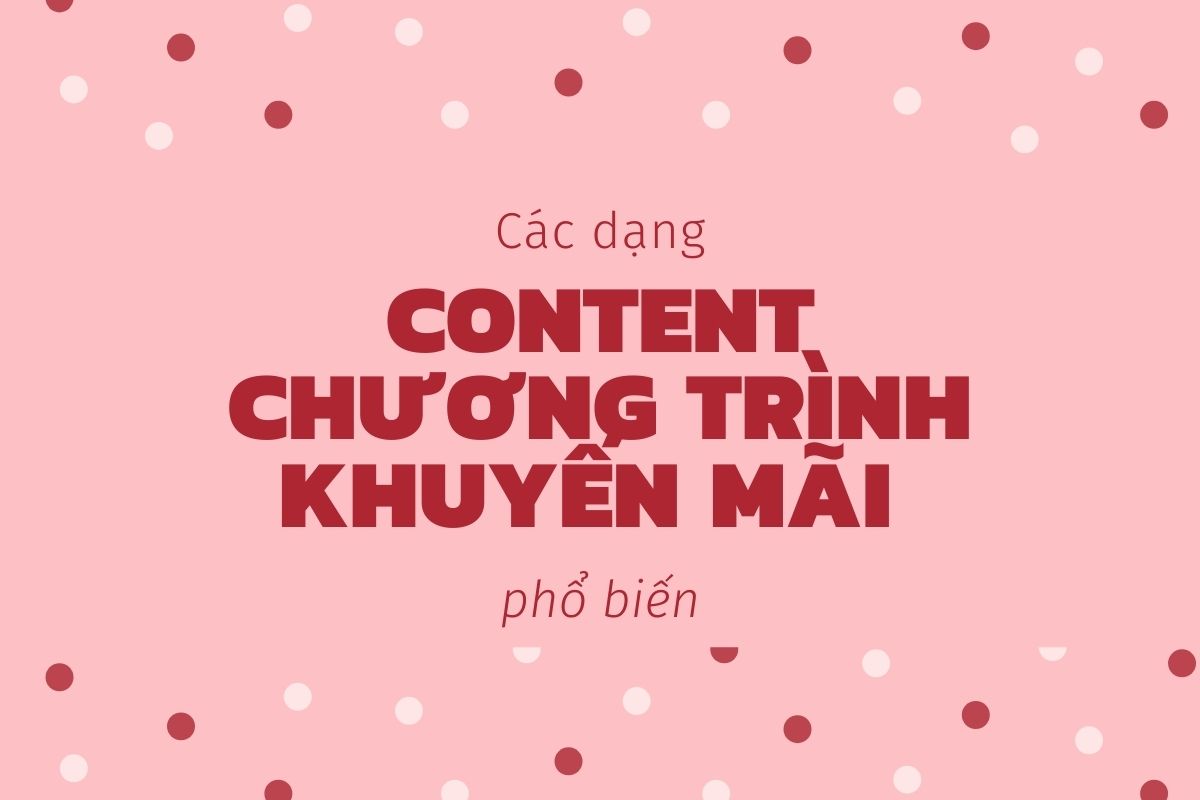 cac dang content chuong trinh khuyen mai pho bien