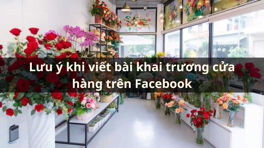 bai viet khai truong cua hang tren facebook 9