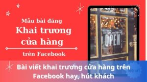 bai viet khai truong cua hang tren facebook 1